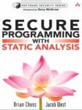 Secure Programming with Static Analysis