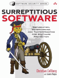 Surreptitious Software: Obfuscation, Watermarking, and Tamperproofing for Software Protection